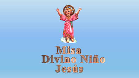 Misa del Divino Niño Jesús