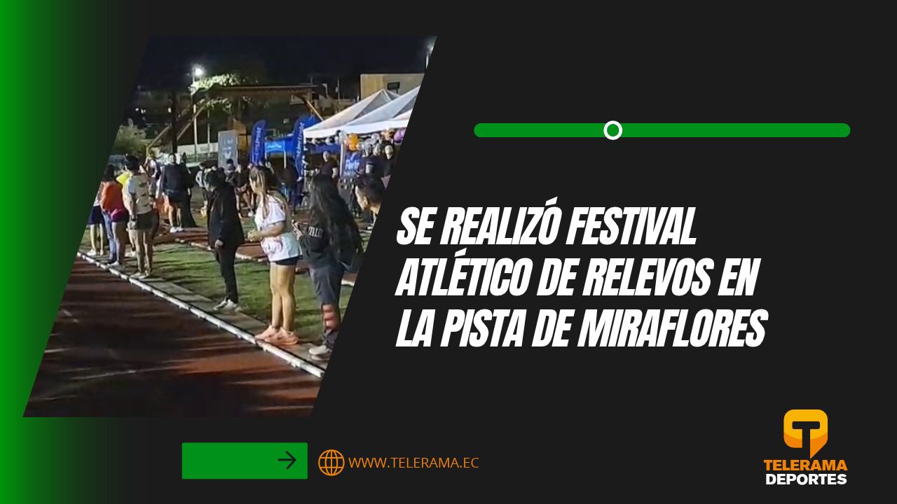 Se realizó festival atlético de relevos en la pista de Miraflores