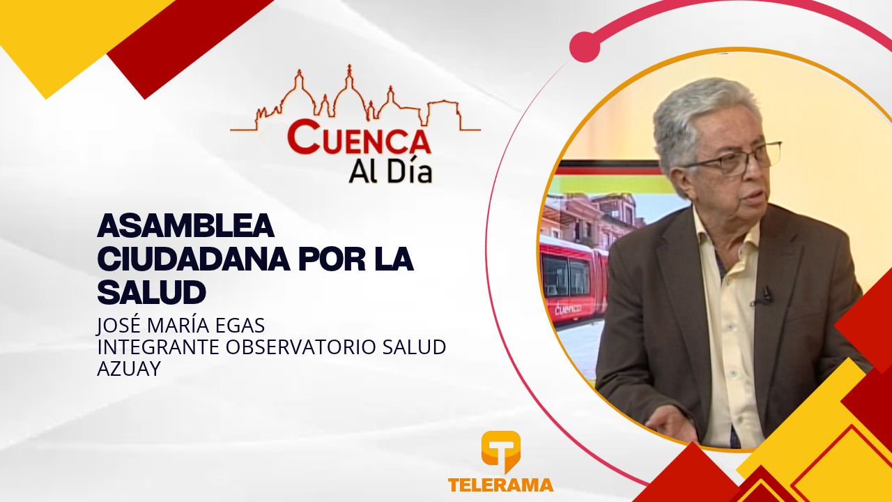 Integrante Observatorio Salud Azuay 
Tema: Asamblea ciudadana por la salud